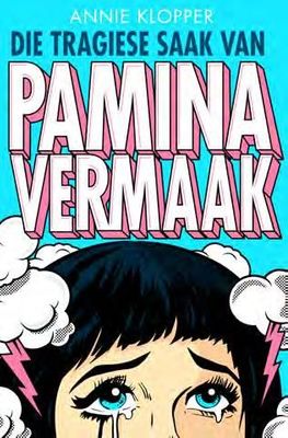 Die Tragiese Saak Van Pamina Vermaak (Afrikaans, Paperback)