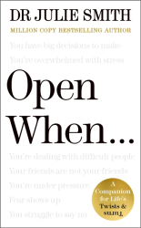 Open When… - A Companion For Life's Twists & Turns (January 2025, Paperback, 416 pg) Dr Julie Smith