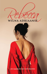 Rebecca (Maart 2025, Hersiene Uitgawe, Sagteband, 352 pg) Wilna Adriaanse