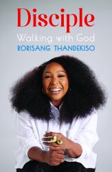 Disciple - Walking with God (September 2024, Paperback, 224 pg) Rorisang Thandekiso, Nkhensani Manabe