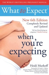 What to Expect When You're Expecting (August 2024, Paperback, 644 pg) Heidi Murkoff