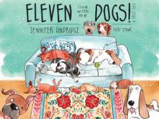 Eleven Dogs Live With Me (Softcover, 32 pg, Children - Picture books, age 5+) Jennifer Lindridge Illustrator: Tori Stowel