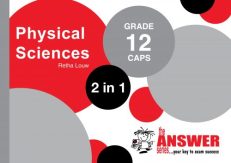 Grade 12 Physical Sciences 2 in 1 CAPS
