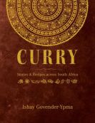 Curry - Stories & Recipes Across South Africa (Hardcover)