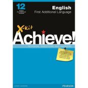 X-Kit Achieve! English First Additional Language : Grade 12 : Study Guide - revision, questions & answers