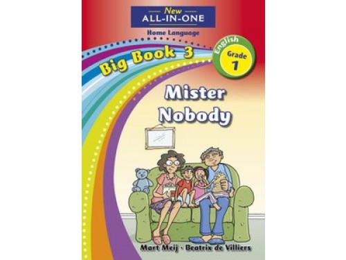 New All-in-One Grade 1 English Home Language Big Book 3 : Mister Nobody