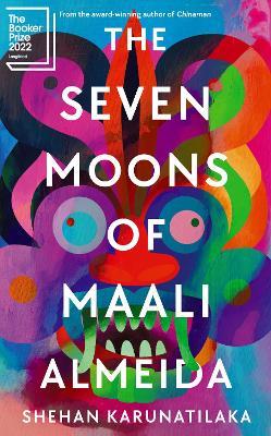 The Seven Moons of Maali Almeida (Booker Prize 2022, Paperback) Shehan Karunatilaka