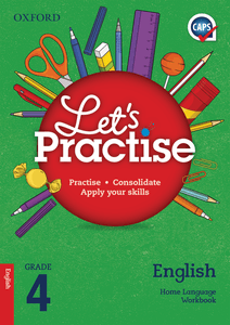 Oxford Let's Practise English Home Language Grade 4 Practice Book