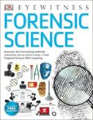 Forensic Science - Discover the Fascinating Methods Scientists Use to Solve Crimes (Paperback)