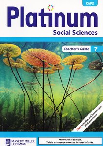 Platinum Social Sciences Grade 7 Teacher's Guide
