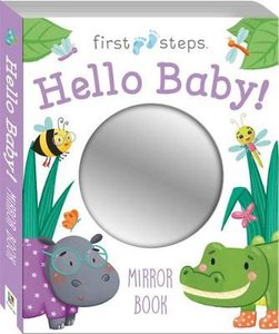 First Steps Hello Baby Mirror Book
