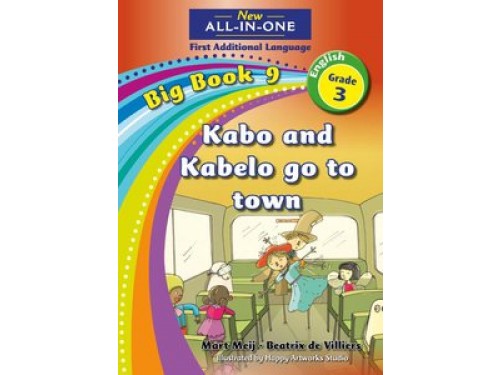 New All-in-One Grade 3 English First Additional Language Big Book 9 : Kabo and Kabelo go to town