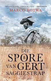 NV Oktober: Die Spore van Gert Saggiestrap (Herdruk, Sagteband, 356 pg) Marco Botha
