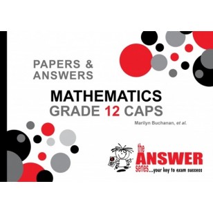 The Answer Series Grade 12 Mathematics - Papers & Answers Study Guide (Paperback) Marilyn Buchanan