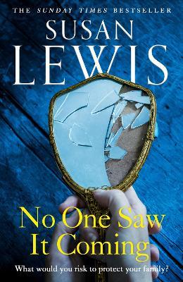 No One Saw It Coming (Paperback, 384 pg) Susan Lewis