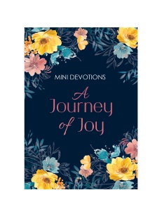 Mini Devotions A Journey Of Joy (Paperback, 184 pg, 152 mm length x 107 mm width x 10 mm depth) DALENE REYBURN