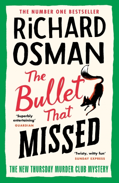 The Bullet That Missed (Paperback, 432 pg) Richard Osman