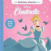 Disney Bedtime Stories: Cinderella (Board book, 10 pg, 0-6 yrs) Igloo Books