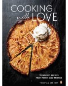 Cooking With Love - Treasured Recipes From Family And Friends (Paperback, 104 pg) Trish van der Nest