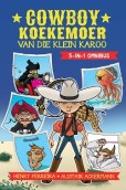 Cowboy Koekemoer omnibus 5-in-1 (Sagteband, 192 pg, Ouderdomsgroep 6 - 9) Henry Ferriera Illustreerder: Alistair Ackermann