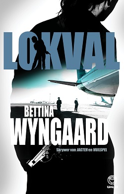 Lokval (Jan 2023, Spanning, Sagteband, 224 pg) Bettina Wyngaard