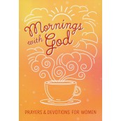 Mornings With God - prayers & devotions for women (Paperback, 192 pg) EMILY BIGGERS