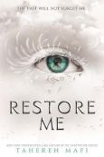 Shatter Me 4: Restore Me (Paperback) Series: Shatter Me, 4