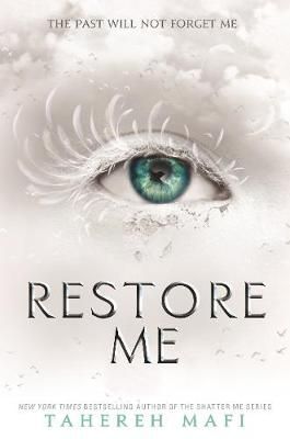 Shatter Me 4: Restore Me (Paperback) Series: Shatter Me, 4