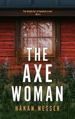 The Axe Woman (Paperback, 464 pg)  Hakan Nesser Translator: Sarah Death