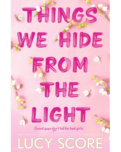 Things We Hide From The Light (Paperback, 592 pg) Lucy Score